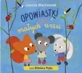Opowiastki dla małych uszu. Audiobook - tantis.pl