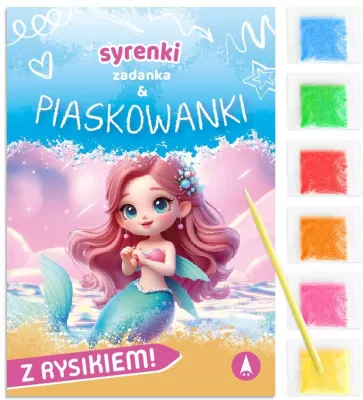Zadanka & piaskowanki. Syrenki