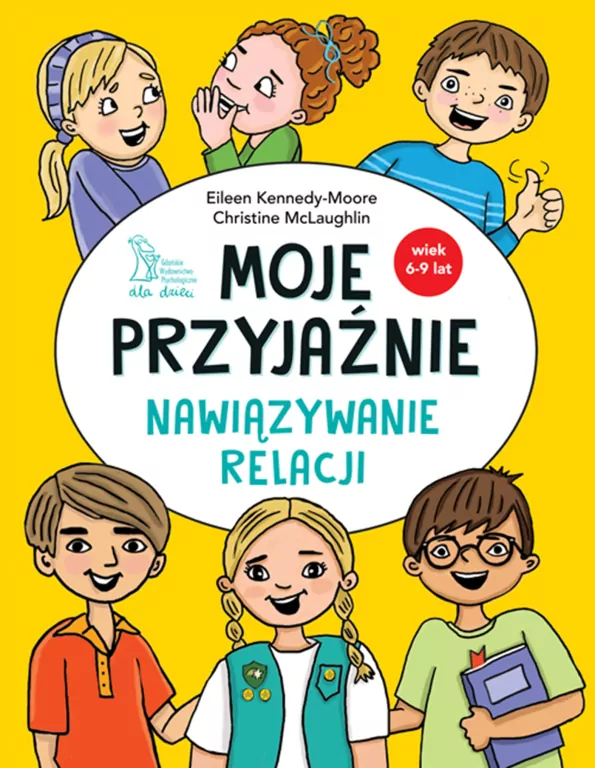 Moje przyjaźnie. Nawiązywanie relacji - tantis.pl