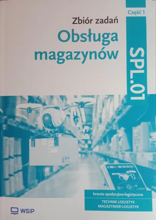 Obsługa magazynów. Zbiór zadań SPL.01 - tantis.pl