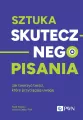 Sztuka skutecznego pisania. Jak tworzyć treści, które przyciągają uwagę - tantis.pl