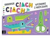 Wycinanki z nożyczkami. Krokodylek ciach, ciach! - tantis.pl