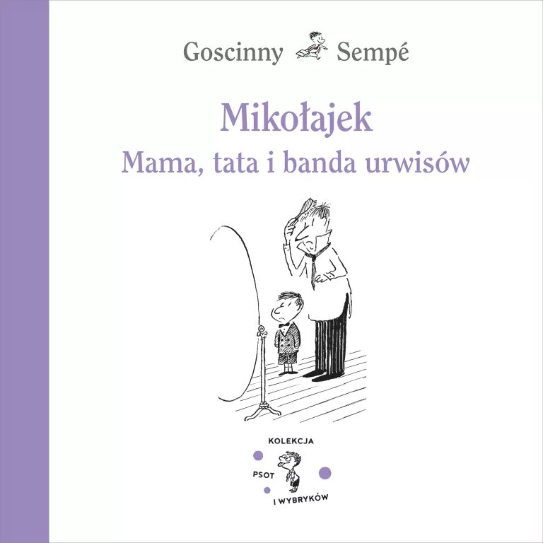 Mama, tata i banda urwisów. Mikołajek - tantis.pl