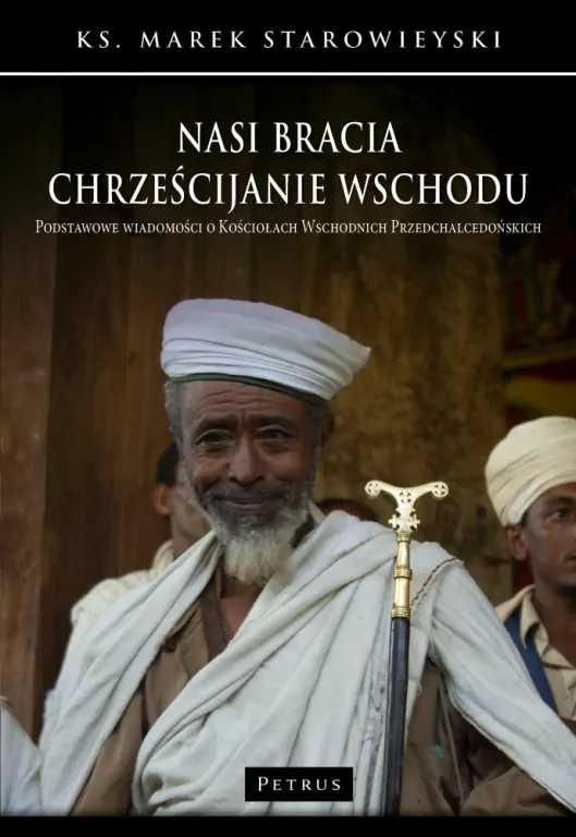 Nasi bracia chrześcijanie wschodu - tantis.pl