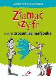 Złamać szyfr czyli jak zrozumieć małżonka