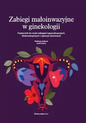 Zabiegi małoinwazyjne w ginekologii
