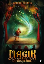 Magik i złodziejka. Magik i złodziejka. Tom 1