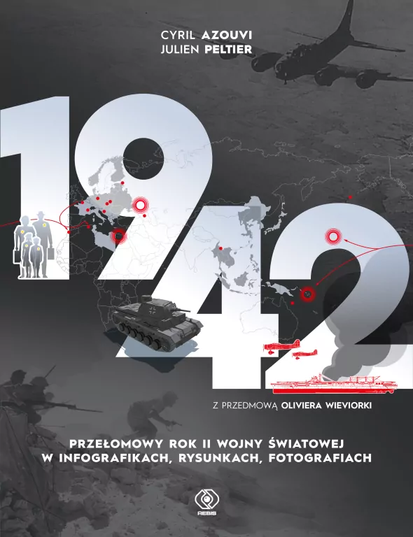 1942. Przełomowy rok II wojny światowej w infografikach, rysunkach, fotografiach - tantis.pl