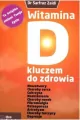 Witamina D kluczem do zdrowia - tantis.pl