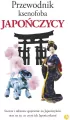 Japończycy. Przewodnik ksenofoba - tantis.pl