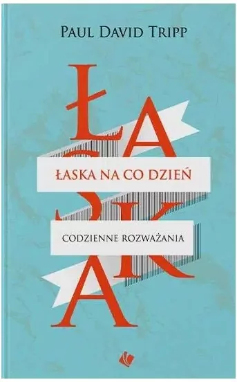 Łaska na co dzień - tantis.pl