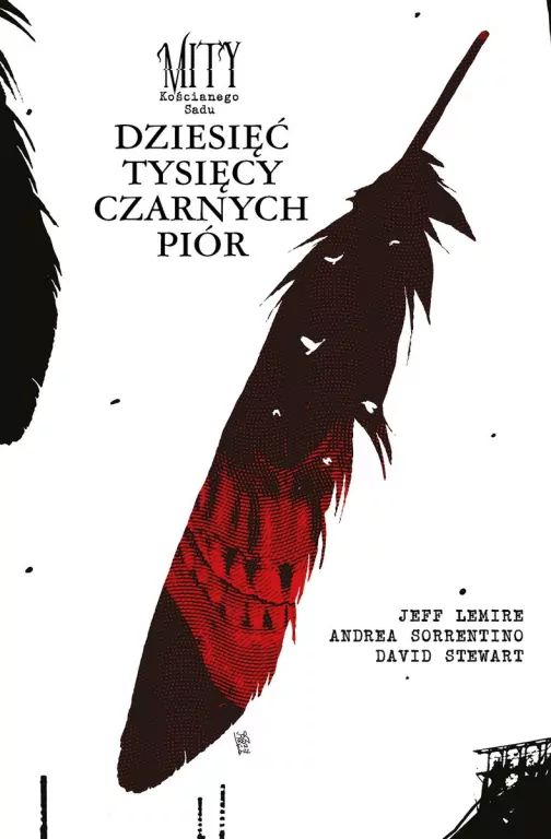 Dziesięć tysięcy czarnych piór. Mity Kościanego Sadu. Tom 2 - tantis.pl