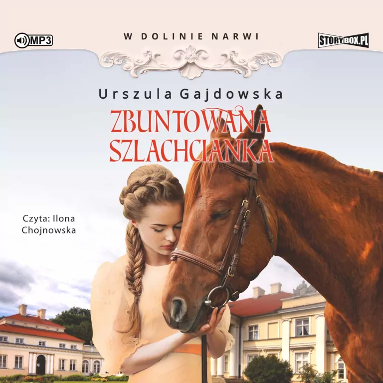 Zbuntowana szlachcianka. W dolinie Narwi. Tom 5 CD MP3. Audiobook - tantis.pl