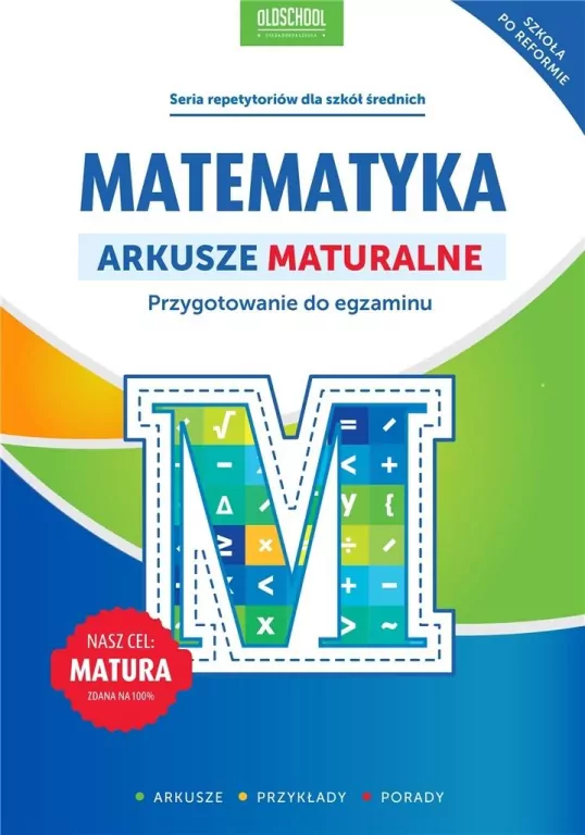 Matematyka. Arkusze maturalne. Przygotowanie do egzaminu. - tantis.pl