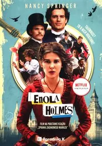 Sprawa zaginionego markiza. Enola Holmes, wydanie 4 (okładka filmowa) - tantis.pl