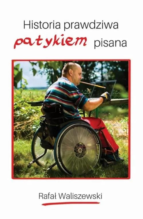 Historia prawdziwa patykiem pisana - tantis.pl