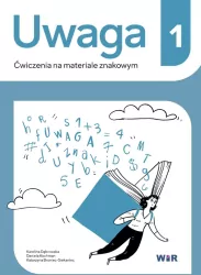 Uwaga. Ćwiczenia na materiale znakowym 1