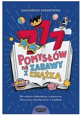 777 pomysłów na zabawy z książką - tantis.pl