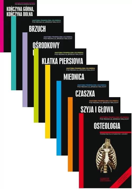 Pakiet: Anatomia prawidłowa człowieka: Miednica / Klatka piersiowa / Ośrodkowy układ nerwowy / Czaszka / Szyja i głowa / Brzuch / Osteologia / Kończyna górna, kończyna dolna. Tom 1-8. - tantis.pl