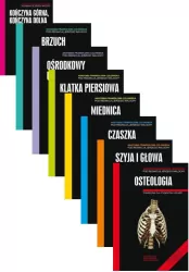 Pakiet: Anatomia prawidłowa człowieka: Miednica / Klatka piersiowa / Ośrodkowy układ nerwowy / Czaszka / Szyja i głowa / Brzuch / Osteologia / Kończyna górna, kończyna dolna. Tom 1-8.