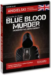 Blue blood murder. Angielski. Kryminał z ćwiczeniami