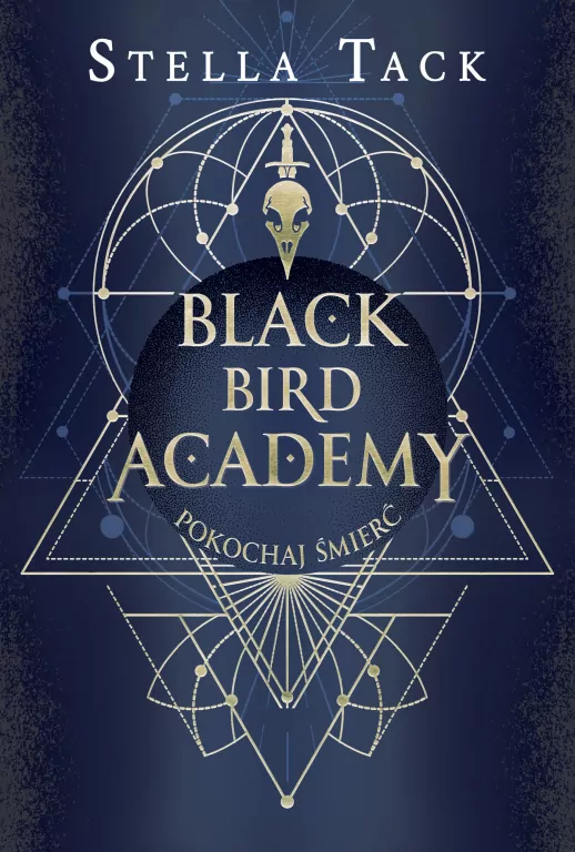 Black Bird Academy T.3 Pokochaj Śmierć - tantis.pl