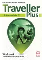 Traveller Plus. Workbook including Extra Grammar Section (Ćwiczenia) dla liceum i technikum. Intermediate (B1). Język angielski - tantis.pl