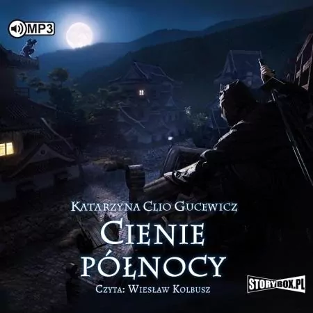 Saga o Date Masamune T.2 Cienie północy audiobook - tantis.pl