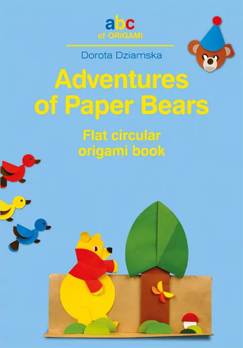 Adventures of Paper Bears. Flat circular origami - tantis.pl