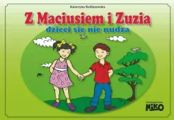 Z Maciusiem i Zuzią dzieci się nie nudzą