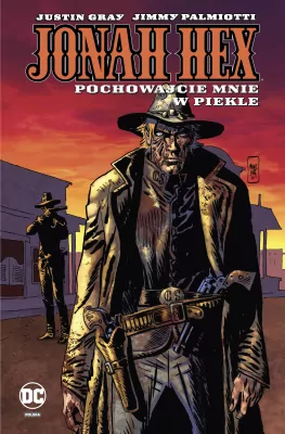 Jonah Hex. Pochowajcie mnie w piekle
