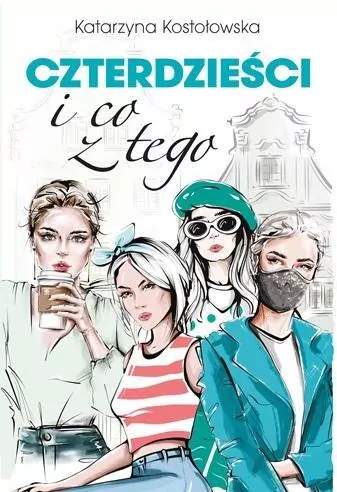 Czterdzieści i co z tego - tantis.pl