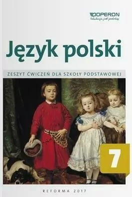 Język polski 7. Zeszyt ćwiczeń. Szkoła podstawowa - tantis.pl