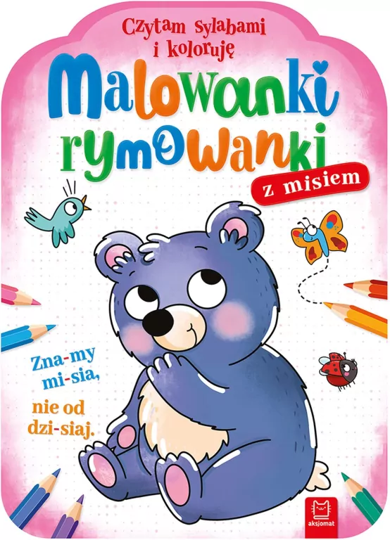 Malowanki rymowanki z misiem. Czytam sylabami... - tantis.pl
