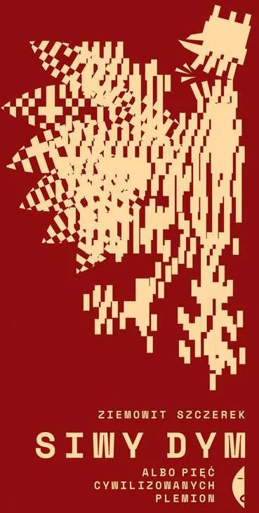Siwy dym albo pięć cywilizowanych plemion - tantis.pl