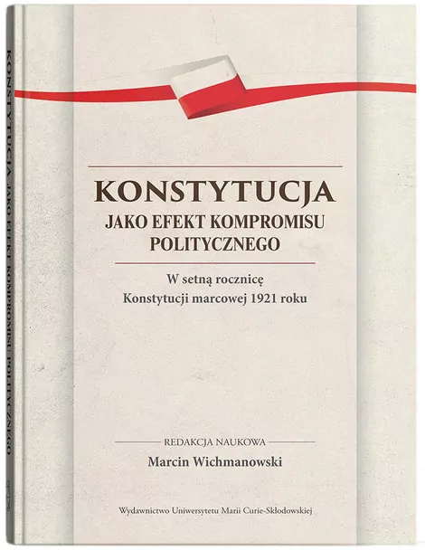 Konstytucja jako efekt kompromisu politycznego - tantis.pl