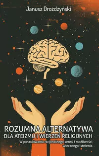 Rozumna alternatywa dla ateizmu i wierzeń... - tantis.pl