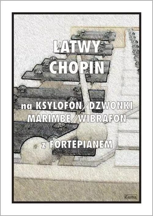 Łatwy Chopin na ksylofon, dzwonki, marimbę... - tantis.pl