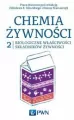 Biologiczne właściwości składników żywności. Chemia żywności. Tom 2 - tantis.pl