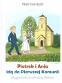 Piotrek i Ania idą do Pierwszej Komunii - tantis.pl