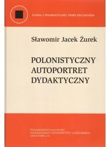 Polonistyczny autoportret dydaktyczny - tantis.pl