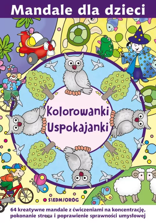 Mandale dla dzieci. Kolorowanki uspokajanki - tantis.pl