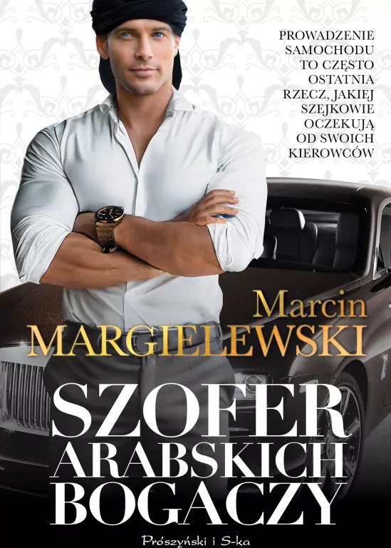 Szofer arabskich bogaczy - tantis.pl