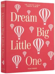 Fotoalbum Dzieci - Dream Big Little One różowy