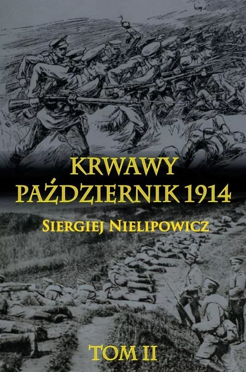 Krwawy październik 1914 T.2 TW - tantis.pl