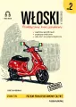 Włoski w tłumaczeniach. Praktyczny kurs językowy. Gramatyka. Poziom ponadpodstawowy A2/B1. Część 2 - tantis.pl