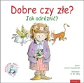 Dobre czy złe? Jak odróżnić? - tantis.pl