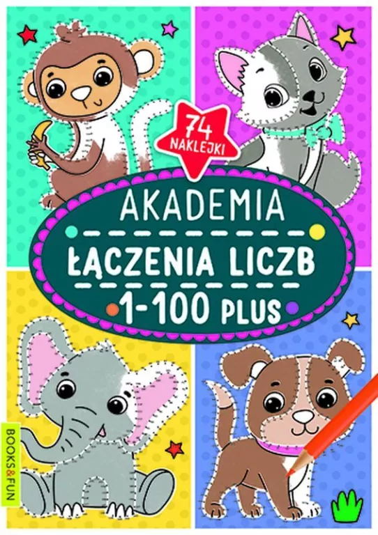 Książka Akademia łączenia liczb 1-100 Plus. Books and fun - tantis.pl