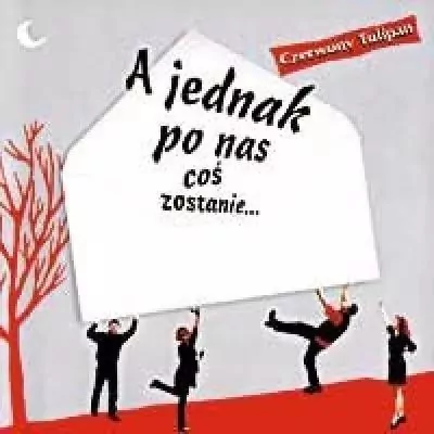 A jednak po nas coś zostanie.... CD - tantis.pl