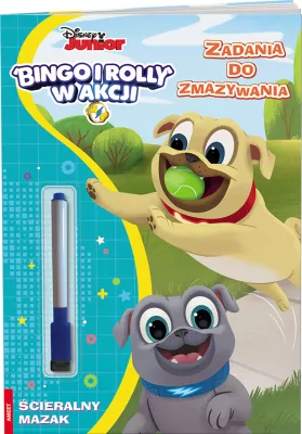 Disney Junior. Bingo i Rolly w akcji. Zadania do zmazywania